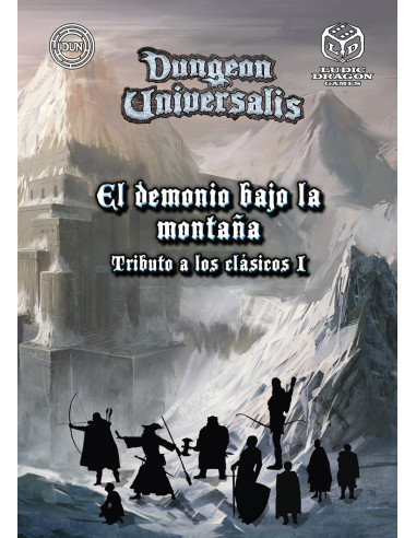 Libro de campaña "El demonio bajo la montaña" para Dungeon Universalis. Adéntrate en la ciudad bajo la montaña.